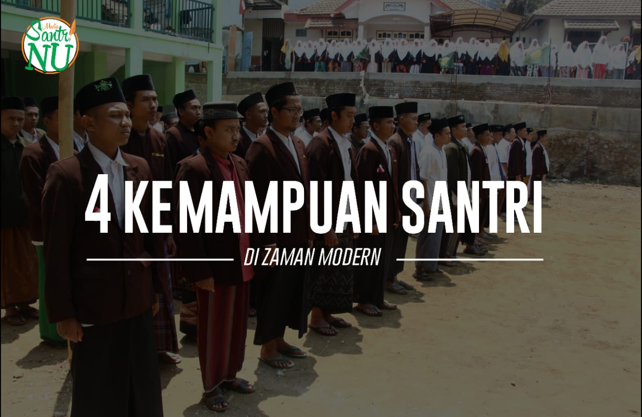 4 Kemampuan Santri zaman modern